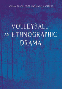 Volleyball : An Ethnographic Drama Volleyball : An Ethnographic Drama