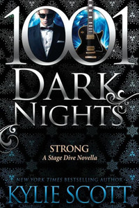 Strong : A Stage Dive Novella Strong : A Stage Dive Novella