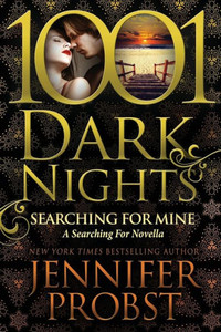 Searching For Mine : A Searching For Novella Searching For Mine : A Searching For Novella
