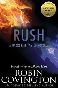 Rush : A Mackenzie Family Novella Rush : A Mackenzie Family Novella