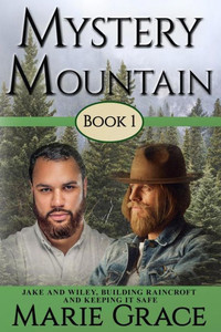 Mystery Mountain, Volume One : The Saga Of A Mountain Family