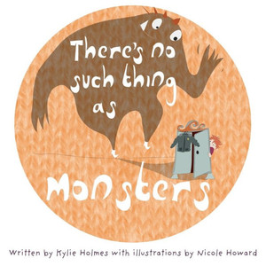 There'S No Such Thing As Monsters There'S No Such Thing As Monsters