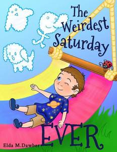 The Weirdest Saturday Ever The Weirdest Saturday Ever