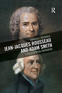 Jean-Jacques Rousseau and Adam Smith Jean-Jacques Rousseau and Adam Smith