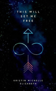This Will Set Me Free This Will Set Me Free