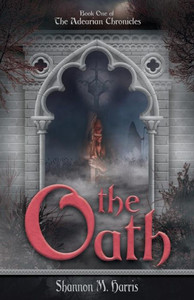 The Adearian Chronicles - Book One - The Oath The Adearian Chronicles - Book One - The Oath