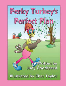 Perky Turkey'S Perfect Plan