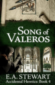 Song Of Valeros : Accidental Heretics Song Of Valeros : Accidental Heretics