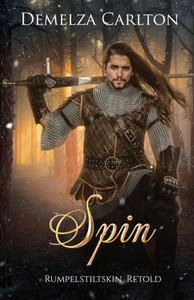 Spin : Rumpelstiltskin Retold