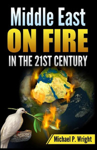Middle East On Fire In The 21St Century Middle East On Fire In The 21St Century