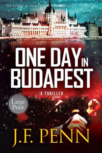 One Day In Budapest : Large Print One Day In Budapest : Large Print