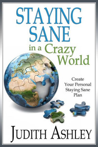 Staying Sane In A Crazy World Staying Sane In A Crazy World