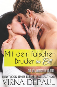 Mit Dem Falschen Bruder Im Bett : Mit Den Junggesellen Im Bett 1