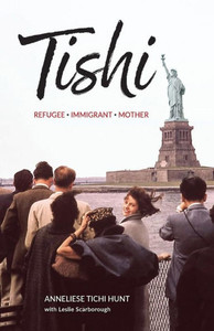 Tishi : Refugee, Mother, Immigrant