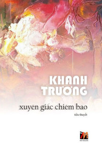 Xuyên Gi?C Chiêm Bao (Soft Cover) Xuyên Gi?C Chiêm Bao (Soft Cover)