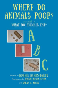 Where Do Animals Poop? Where Do Animals Poop?