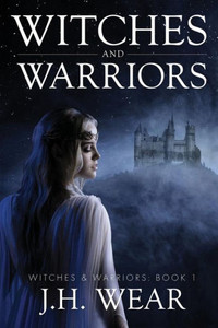 Witches And Warriors Witches And Warriors
