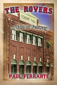 The Rovers: A Tale Of Fenway