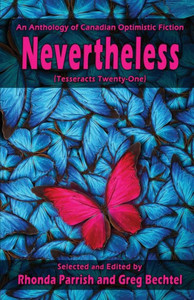 Nevertheless : (Tesseracts Twenty-One) Nevertheless : (Tesseracts Twenty-One)