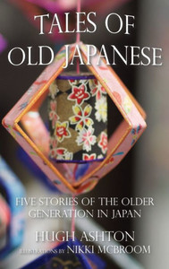 Tales Of Old Japanese Tales Of Old Japanese