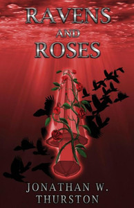 Ravens And Roses Ravens And Roses