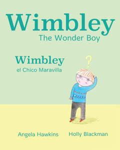 Wimbley El Chico Maravilla / Wimbley The Wonder Boy Wimbley El Chico Maravilla / Wimbley The Wonder Boy