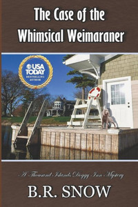 The Case Of The Whimsical Weimaraner The Case Of The Whimsical Weimaraner