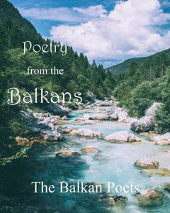 Poetry From The Balkans