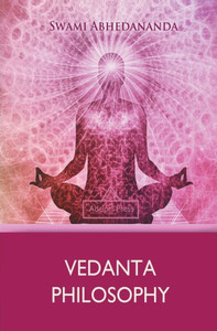 Vedanta Philosophy Vedanta Philosophy