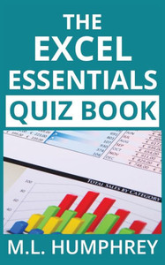 The Excel Essentials Quiz Book The Excel Essentials Quiz Book