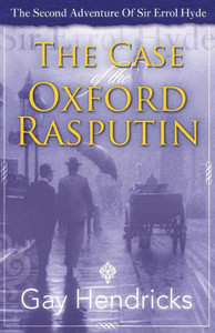 The Second Adventure Of Sir Errol Hyde : The Case Of The Oxford Rasputin The Second Adventure Of Sir Errol Hyde : The Case Of The Oxford Rasputin