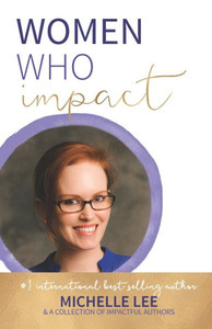 Women Who Impact Women Who Impact