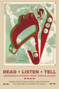 Read, Listen, Tell : Indigenous Stories From Turtle Island Read, Listen, Tell : Indigenous Stories From Turtle Island
