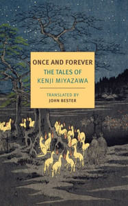 Once And Forever : The Tales Of Kenji Miyazawa