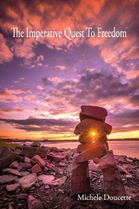 The Imperative Quest To Freedom The Imperative Quest To Freedom