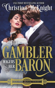 The Gambler Wagers Her Baron The Gambler Wagers Her Baron