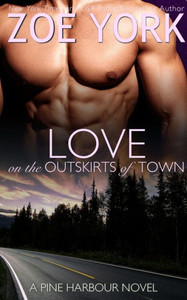 Love On The Outskirts Of Town