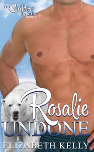 Rosalie Undone Rosalie Undone