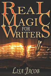 Real Magic For Writers Real Magic For Writers