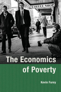 The Economics Of Poverty The Economics Of Poverty