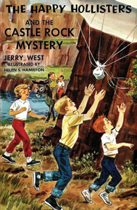 The Happy Hollisters And The Castle Rock Mystery The Happy Hollisters And The Castle Rock Mystery
