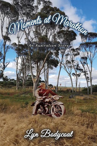 Moments At Marathon : An Australian Story
