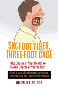 Six-Foot Tiger, Three-Foot Cage : Take Charge Of Your Health (Full Color Version)