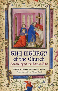 The Liturgy Of The Church : According To The Roman Rite