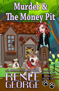 Murder & The Money Pit Murder & The Money Pit