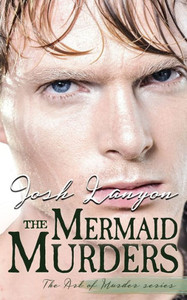The Mermaid Murders : The Art Of Murder 1