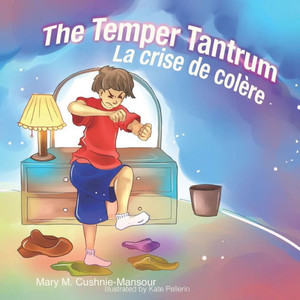 The Temper Tantrum The Temper Tantrum
