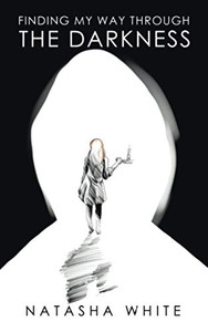 Finding My Way Through The Darkness