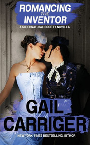 Romancing The Inventor : A Supernatural Society Novella Romancing The Inventor : A Supernatural Society Novella