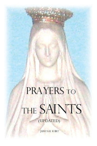 Prayers To The Saints (Updated)